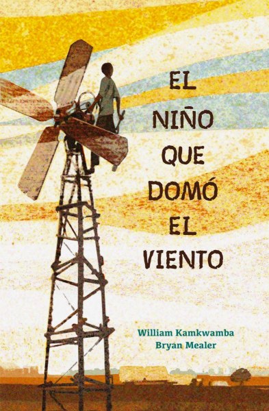 El Niño Que Domo El Viento