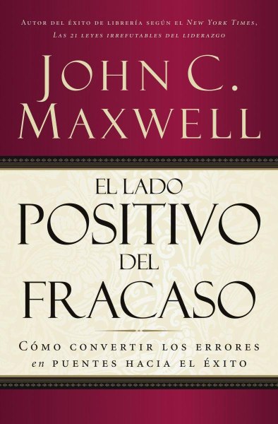 El Lado Positivo Del Fracaso