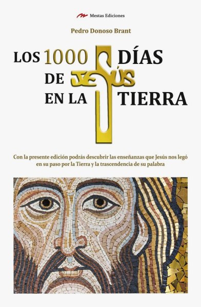 Los 1000 Dias De Jesus En La Tierra