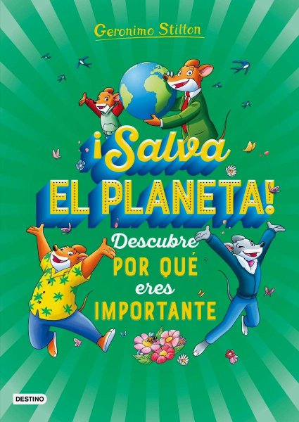¡salva El Planeta! Descubre Por Qué Eres Importante