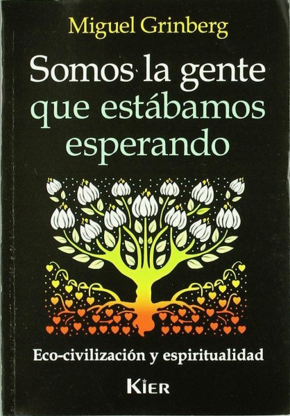 Somos La Gente Que Estabamos Esperando