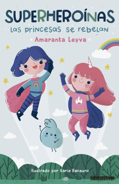 Superheroinas Las Princesas Se Rebelan