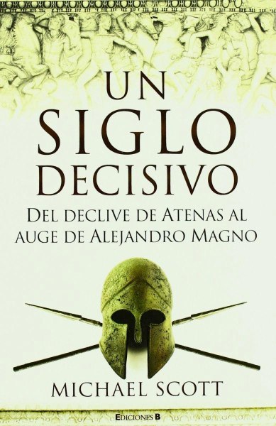 Un Siglo Decisivo - Michael Scott
