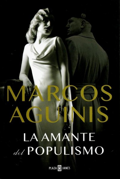 La Amante Del Populismo