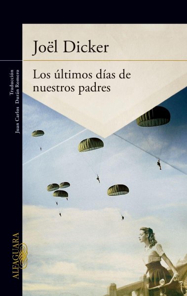Los Ultimos Dias De Nuestros Padres - Grande