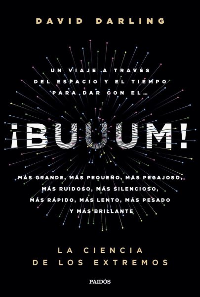 ¡buuum!: La Ciencia De Los Extremos