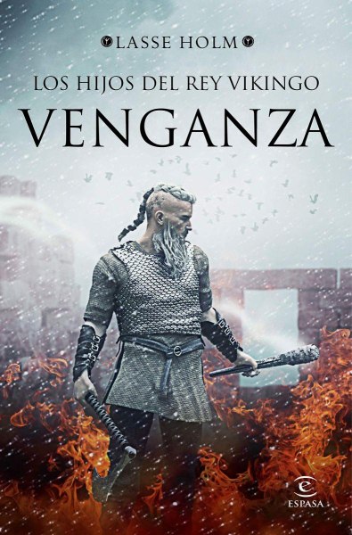 Los Hijos Del Rey Vikingo - Venganza