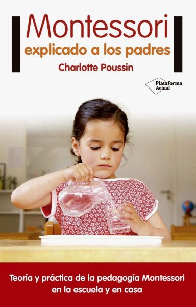 Montessori EXPlicado A Los Padres