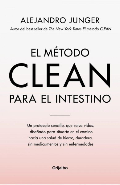 El Metodo Clean Para El Intestino