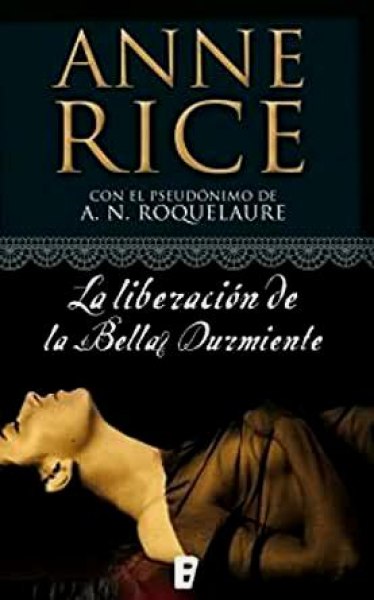 La Liberacion De La Bella Durmiente