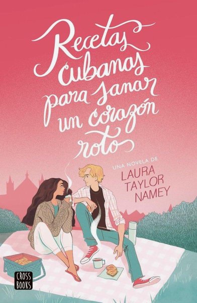 Recetas Cubanas Para Sanar Un Corazon Roto