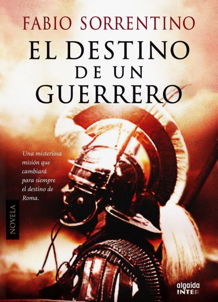 El Destino De Un Guerrero