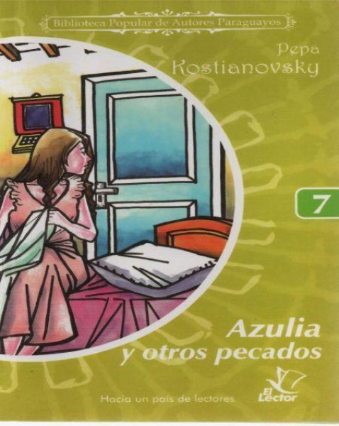 Col. Biblioteca De Autores Paraguayos 07 Azulia y Otros Pecados