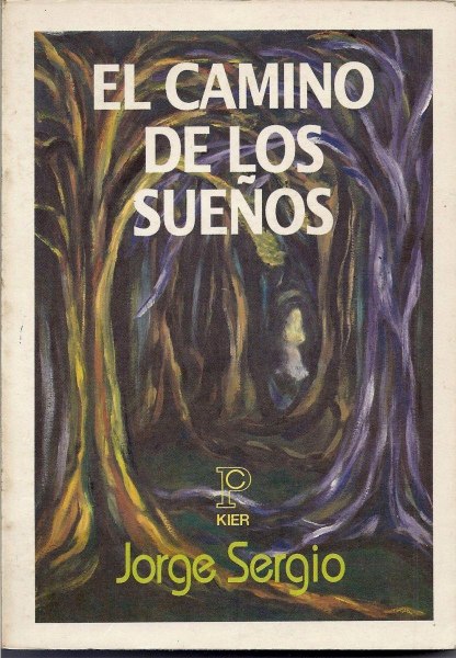 El Camino De Los Sueños