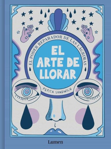 El Arte De Llorar