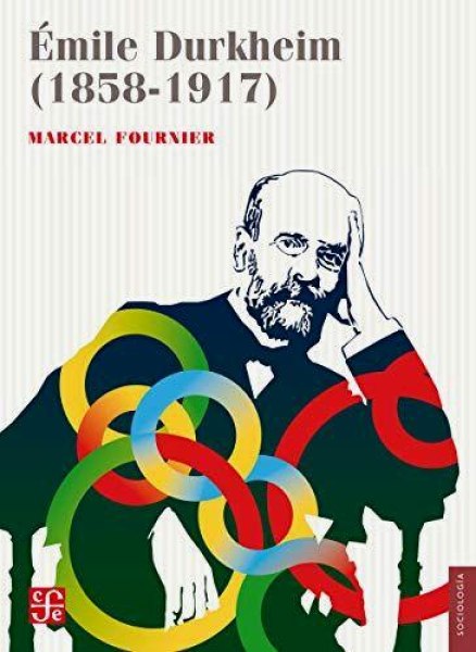 Emile Durkheim (1858 - 1917)