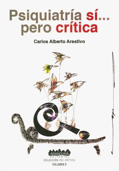 Psiquiatria Si.. Pero Critica