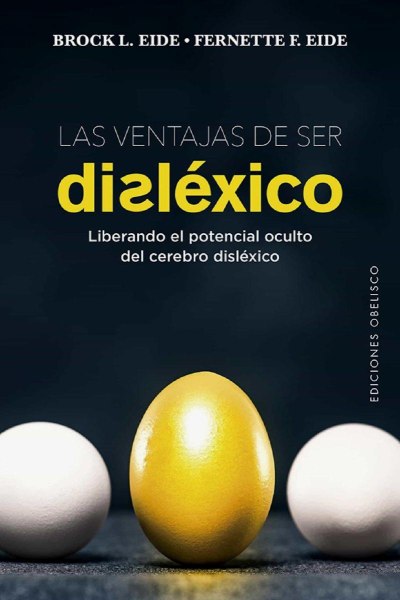 Las Ventajas De Ser Dislexico