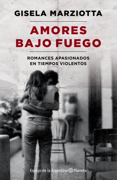 Amores Bajo Fuego