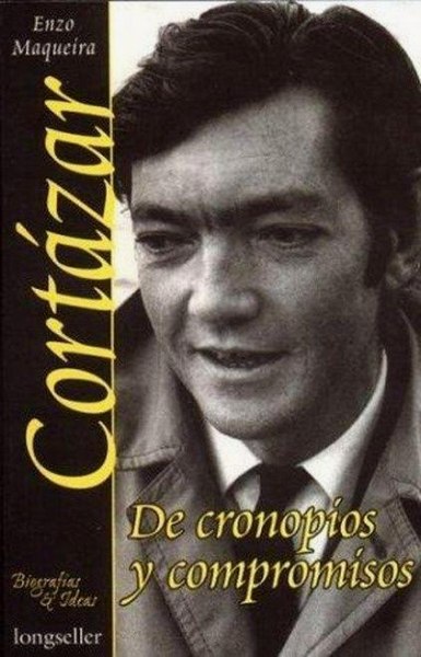 Cortazar De Cronopios y Compromisos