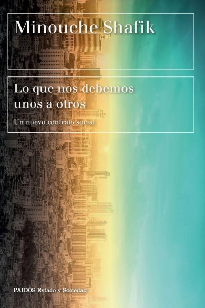 Lo Que Nos Debemos Unos A Otros