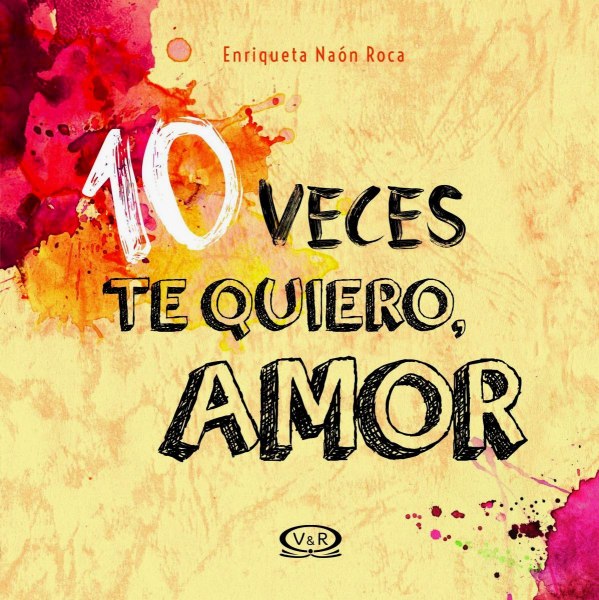 10 Veces Te Quiero Amor