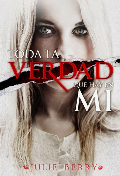 Toda La Verdad Que Hay En Mi