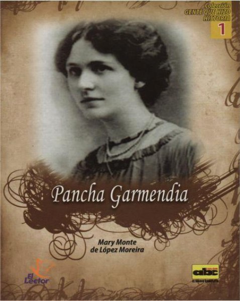 Col. Gente Que Hizo Historia 01 Pancha Garmendia
