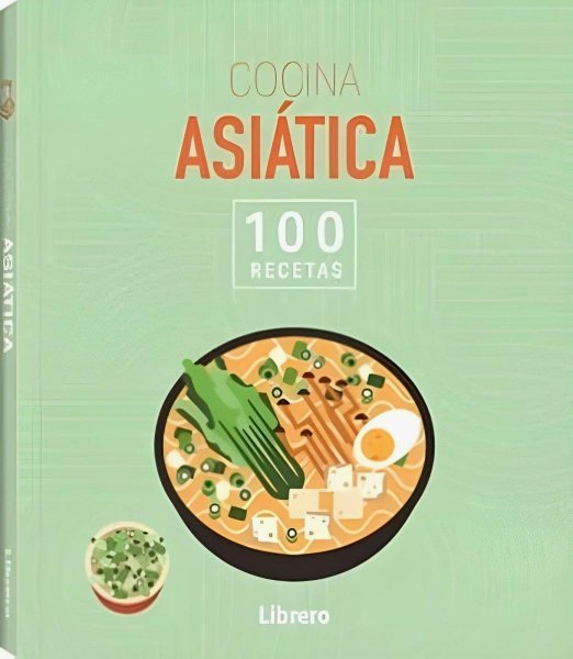 100 Recetas Cocina Asiatica