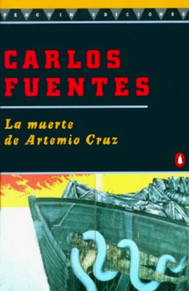 La Muerte De Artemio Cruz