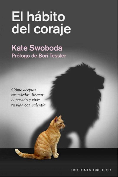 El Habito Del Coraje