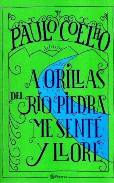 A Orillas Del Rio Piedra Me Sente y Llore