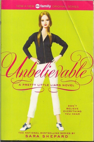 A Pretty Little Liars 4 - Unbelievable