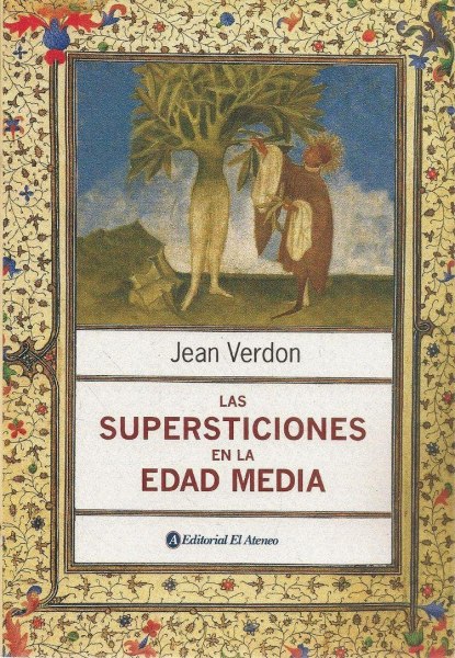 Las Supersticiones En La Edad Media