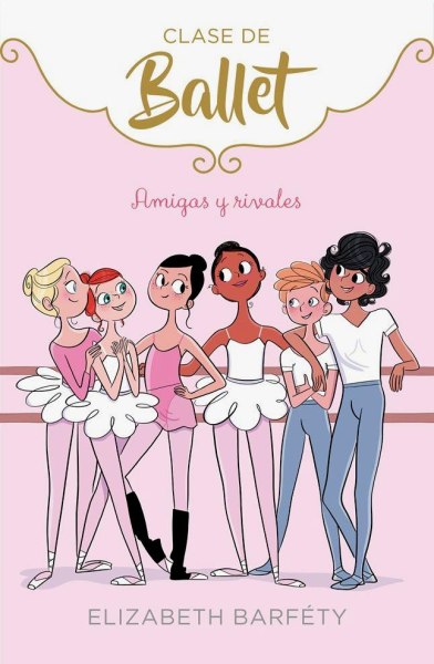 Clase De Ballet Amigas y Rivales