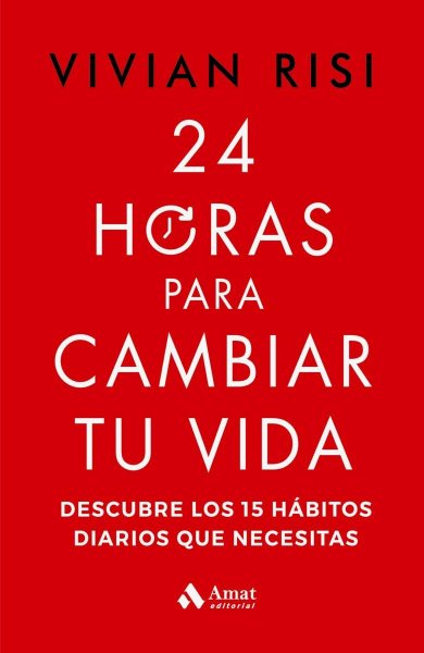 24 Horas Para Cambiar Tu Vida