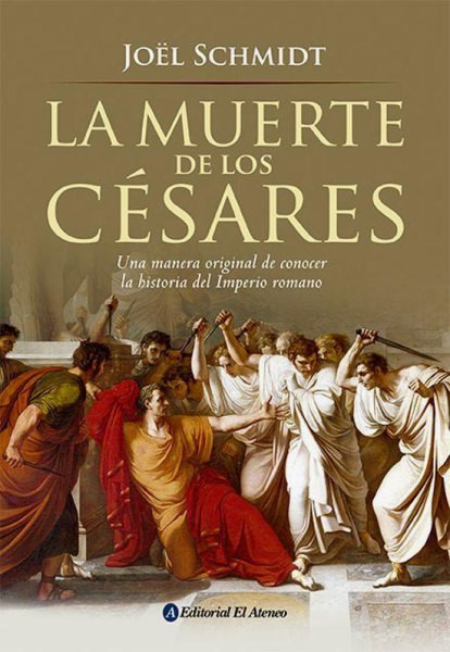 La Muerte De Los Cesares