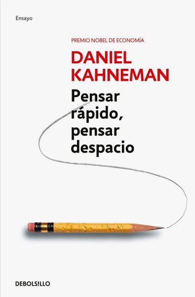 Pensar Rapido Pensar Despacio
