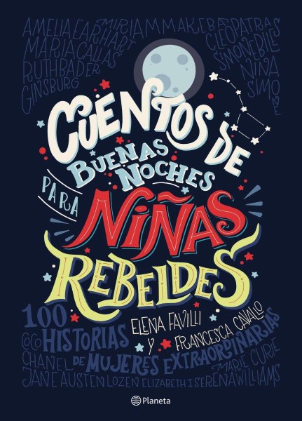 Cuentos De Buenas Noches Para Niñas Rebeldes 1 Tapa Dura