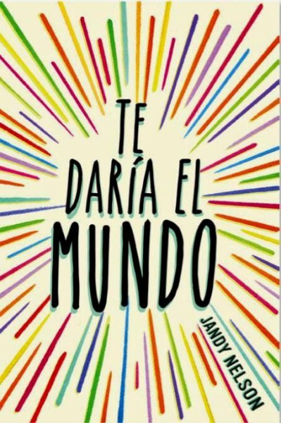 Te Daria El Mundo