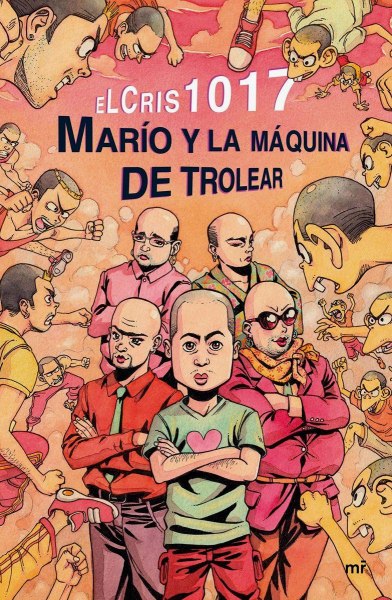 El Cris 1012 Mario y La Maquina De Trolear
