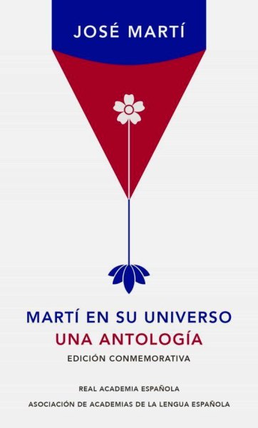Marti En Su Univero - Una Antologia