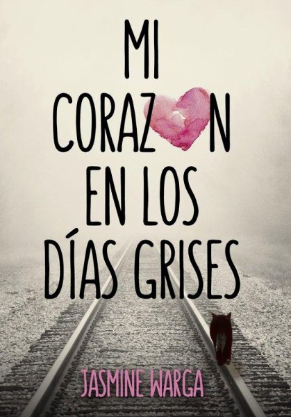 Mi Corazon En Los Dias Grises