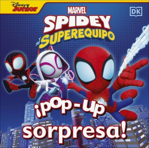 ¡pop-Up Sorpresa! - Spidey y Su Superequipo Una Sorpresa En Cada Solapa