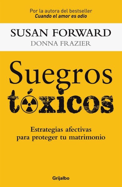 Suegros Toxicos