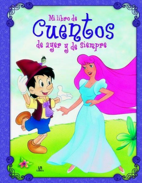 Mi Libro De Cuentos De Ayer y De Siempre