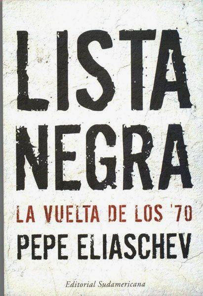 Lista Negra La Vuelta De Los 70