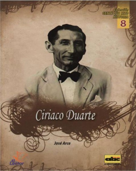 Col. Gente Que Hizo Historia 08 Ciriaco Duarte