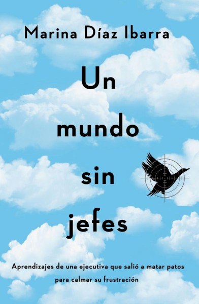 Un Mundo Sin Jefes