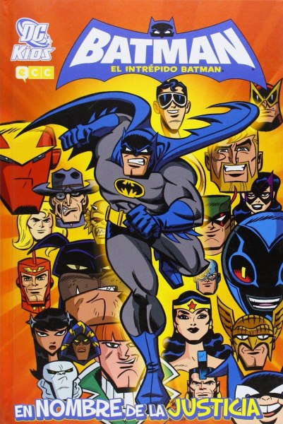 El Intrepido Batman: En Nombre De La Justicia